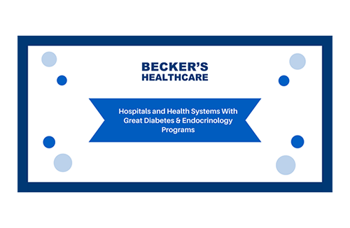 Becker's Healthcare Great Diabetes & Endocrinology Programs